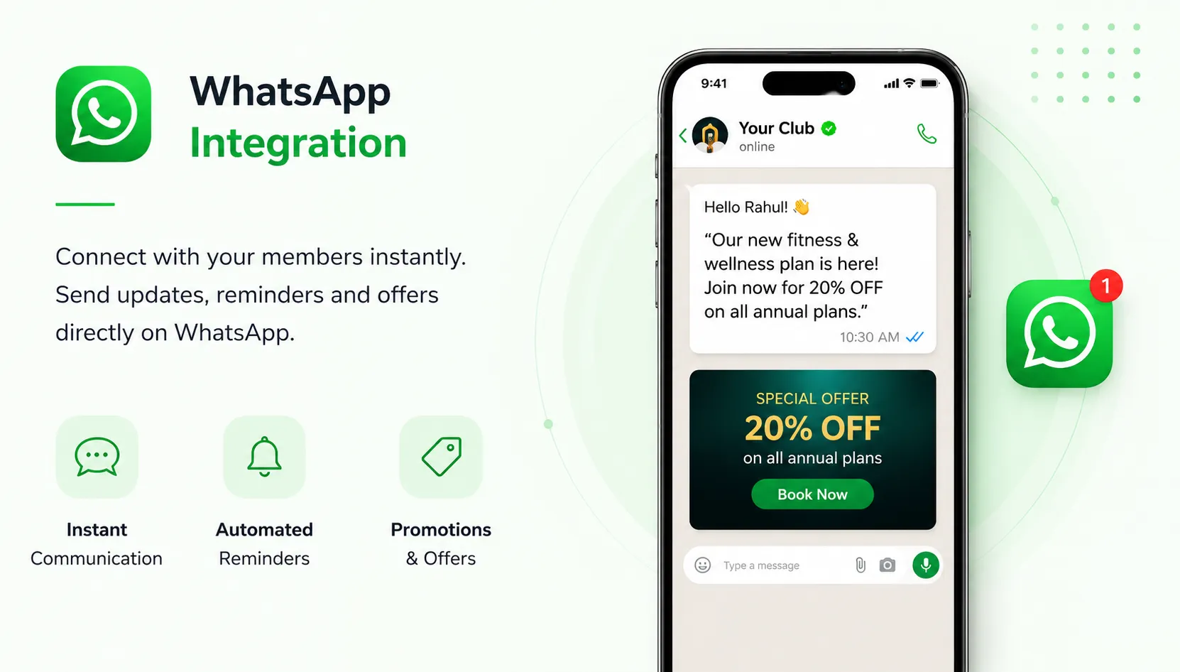 WhatsApp Integration — instant communication, automated reminders, and promotions
